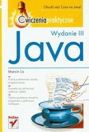 Java. Ćwiczenia praktyczne. Wydanie III Marcin Lis