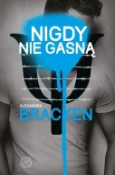 Nigdy nie gasną Alexandra Bracken