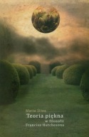 Teoria piękna w filozofii Francisa Hutchesona Marta Śliwa