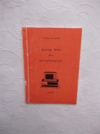 SYSTEM DOS /INFORMATYKA MIKROKOMPUTER PROGRAMOWANIE POLECENIA DYSKI PLIKI
