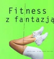 Fitness z fantazją - Jennifer Wade, Gudrun Starringer