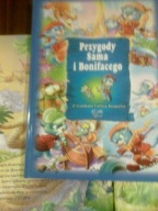 Przygody Sama i Bonifacego Praca zbiorowa