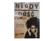 Nigdy dość. Historia the Cure J.Apter
