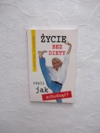 JAK SCHUDNĄĆ BEZ DIETY /KUCHNIA JEDZENIE POTRAWY ODCHUDZANIE ŻYWIENIE CIAŁO