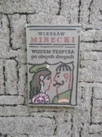 MIRECKI-WOZEM TESPISA PO OBCYCH DROGACH LSW /TEATR AKTORZY SZTUKA TEATRALNA