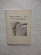 GŁÓWCZYŃSKI OPOWIEŚĆ SCHIZIOWEGO BELFRA WYD.ZAMOŚĆ