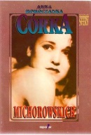 CÓRKA MICHOROWSKICH / ANNA ROHÓCZANKA .