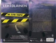 NA ZŁYM TROPIE / LEENA LEHTOLAINEN.