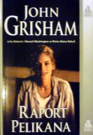 Raport Pelikana GRISHAM