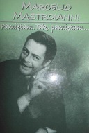 Pamiętam. Tak, pamiętam... - Marcello Mastroianni