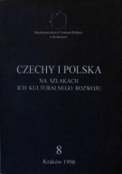 Czechy i Polska związki : kultura historia kino literatura