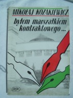 BYŁEM MARSZAŁKIEM KONTRAKTOWEGO... - Kozakiewicz
