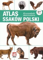 Kieszonkowy Atlas Ssaków Polski Przewodnik Obserwatora - Moszczyńska - NOWE