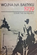 Edmund Kosiarz Wojna na Bałtyku