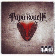 PAPA ROACH - TO BE LOVED THE BEST OF / CD