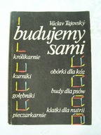 BUDUJEMY SAMI - Vaclav Tajovsky