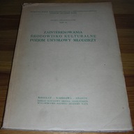 Zainteresowania środowisko kulturalne poziom umysł