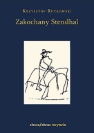 Zakochany Stendhal Krzysztof Rutkowski