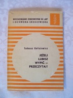 JEŻELI LUBISZ WYPIĆ PRZECZYTAJ