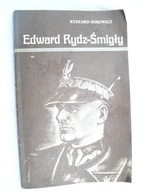 EDWARD RYDZ-ŚMIGŁY - RYSZARD MIROWICZ