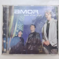 AMOR EVEN AFTER THAT