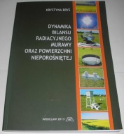 Dynamika bilansu radiacyjnego murawy Bryś / Nowa