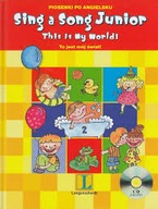 Sing a Song Junior This is My World Piosenki CD