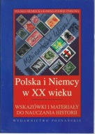Polska i Niemcy w XX wieku Praca zbiorowa