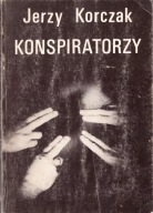 KONSPIRATORZY JERZY KORCZAK