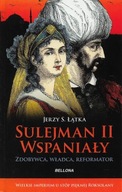 SULEJMAN II WSPANIAŁY Jerzy S. ŁĄTKA