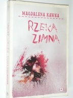 KAWKA Rzeka zimna