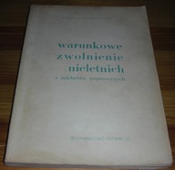 Warunkowe zwolnienie nieletnich Kowalska-Ehrilich