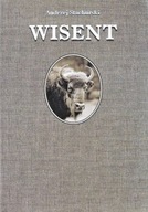WISENT Andrzej STACHURSKI Tekst: Jan RACZYŃSKI