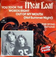 Meat Loaf - You Took The Words Right Out Of My