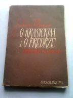O KRASICKIM I O FREDRZE - Juliusz Kleiner