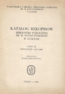 KATALOG RĘKOPISÓW BIBLIOTEKI PUBLICZNEJ im. H. ŁOPACIŃSKIEGO w LUBLINIE 3