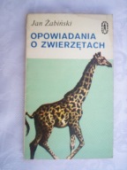 Opowiadania o zwierzętach - Żabiński