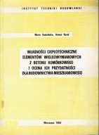 Własności ciepłotechniczne elementów wielkowymiarowych z betonu komórkowego