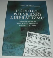 U źródeł polskiego liberalizmu Czernecki Nowa