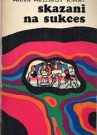SKAZANI NA SUKCES