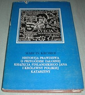 Historyja prawdziwa o przygodzie żałosnej Kromer