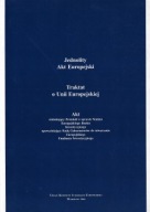 Traktaty Unii Europejskiej tom VII