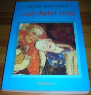 ...mój diabeł stróż Janowska Nieczytana