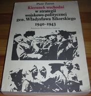 Kierunek wschodni w strategii Sikorskiego Żaroń