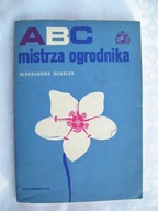 ABC mistrza ogrodnika kwiaciarstwo - Gensler