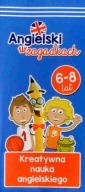Angielski w zagadkach 6-8 lat kreatywna nauka angielskiego Praca zbiorowa