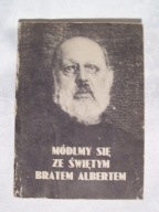 Módlmy się ze Świętym Bratem Albertem