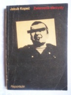 Zwierzenia aferzysty - Kopeć