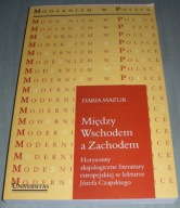 Między Wschodem a Zachodem Mazur Nowa 2004
