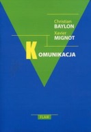 Komunikacja Christian Baylon, Xavier Mignot